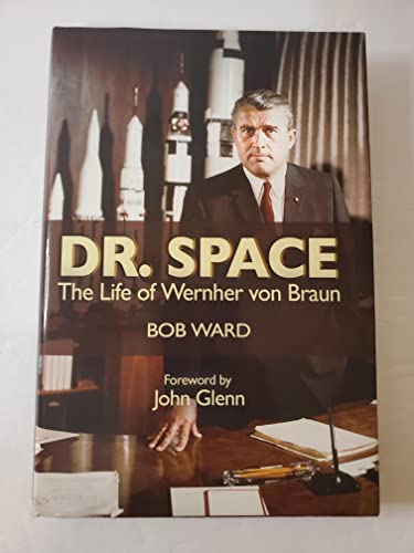Dr. Space: The Life of Wernher von Braun