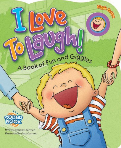 I Love to Laugh: A Book of Fun and Giggles