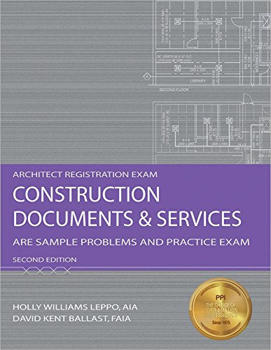 Construction Documents & Services: ARE Sample Problems and Practice Exam, 2nd Ed