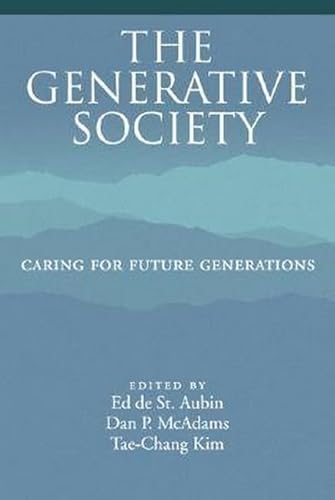 The Generative Society: Caring for Future Generations