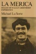 La Merica: Images Of Italian Greenhorn Experience