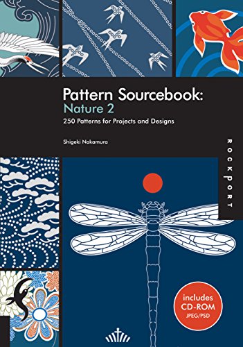 Pattern Sourcebook: Nature 2: 250 Patterns for Projects and Designs