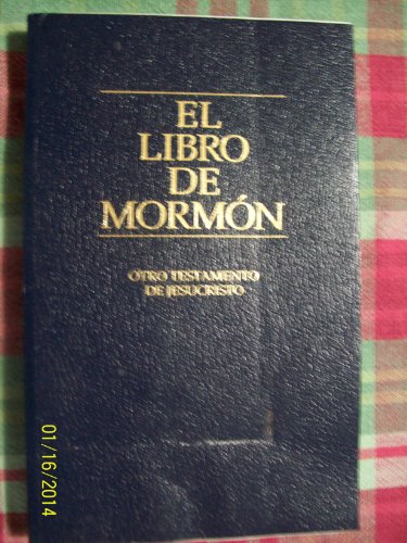 El Libro De Mormón: Otro Testamento de Jesucristo