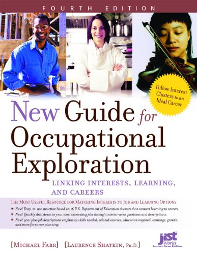 New Guide for Occupational Exploration: Linking Interests, Learning, And Careers