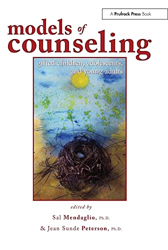 Models of Counseling Gifted Children, Adolescents, And Young Adults