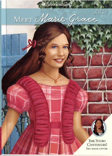 Meet Marie-Grace (American Girl Collection, 1)