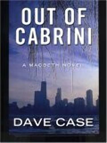Out of Cabrini: A Macbeth Novel (Five Star First Edition Mystery Series)