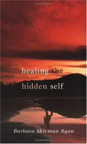 Healing The Hidden Self