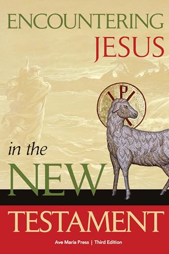 Encountering Jesus in the New Testament