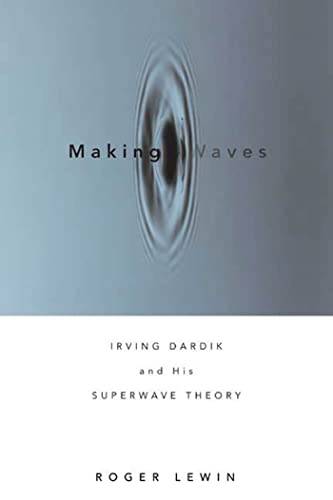 Making Waves: Irving Dardik and His Superwave Principle