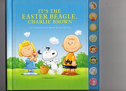 It's The Easter Beagle, Charlie Brown (An Interactive Book with Sound)