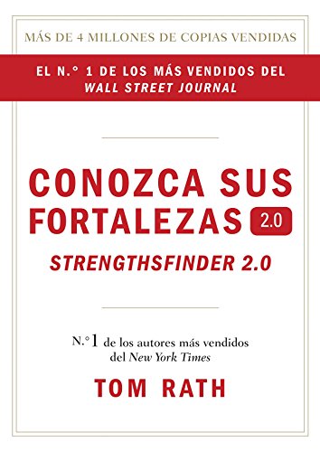 Conozca sus fortalezas 2.0. (Spanish Edition)