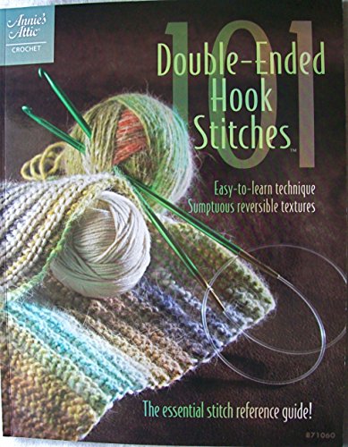 101 Double-Ended Hook Stitches: Crochet