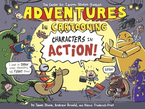 Adventures in Cartooning: Characters in Action