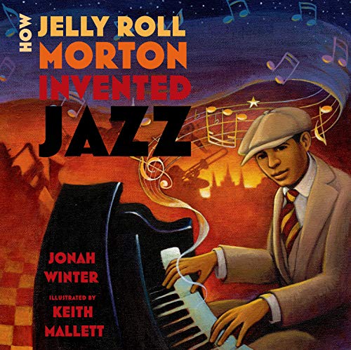How Jelly Roll Morton Invented Jazz
