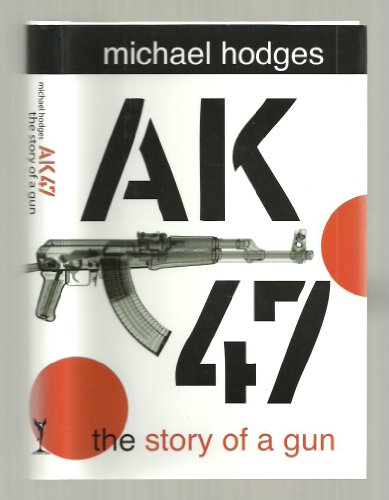 AK47: The Story of a Gun