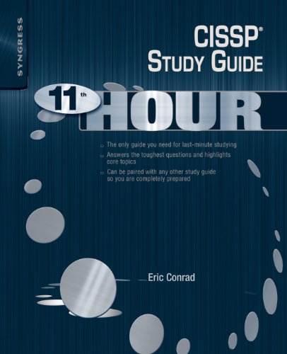 Eleventh Hour CISSP: Study Guide (Syngress Eleventh Hour)