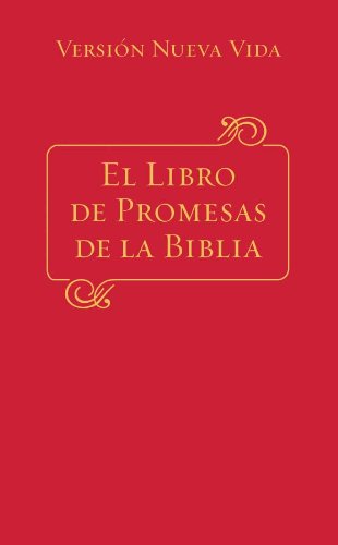 El libro de promesas de la Biblia / Bible Promise Book (Creation House) (Spanish Edition)