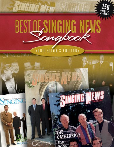 The Best of Singing News Collector's Edition Songbook Piano Vocal and Guitar Chords