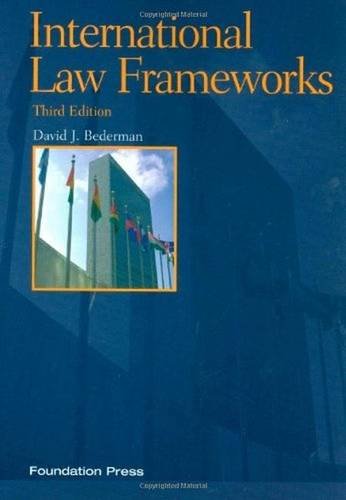 International Law Frameworks, 3rd Edition