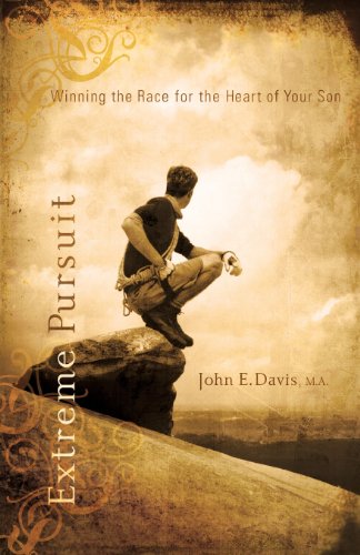 Extreme Pursuit: Winning the Race for the Heart of Your Son
