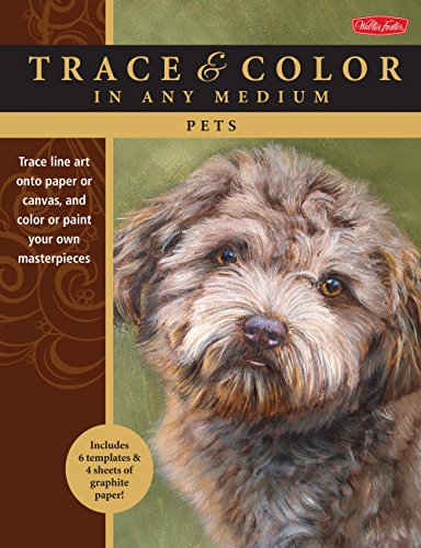 Pets: Trace line art onto paper or canvas, and color or paint your own masterpieces (Trace & Color)