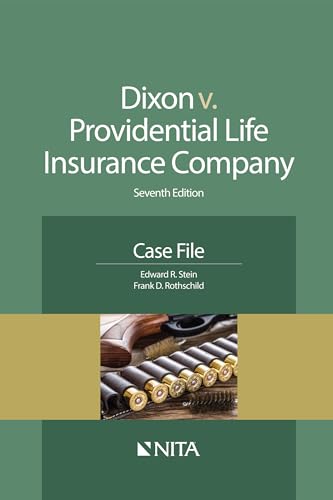 Dixon v. Providential Life Insurance Company: Seventh Edition Case File (NITA)