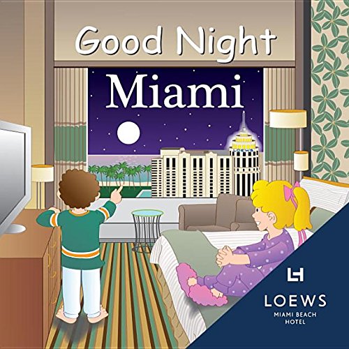 Good Night Miami (Loews) (Good Night Our World)