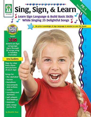 Sing, Sign, & Learn!, Grades PK - 1