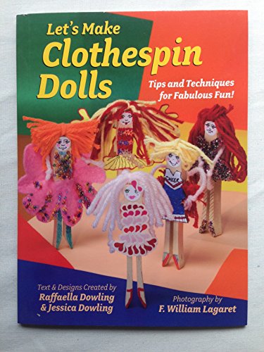 Let's Make Clothespin Dolls
