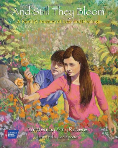 And Still They Bloom: A Family's Journey of Loss and Healing