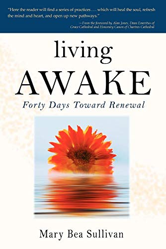 Living Awake: Forty Days Toward Renewal