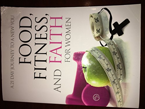 Food, Fitness & Faith For Women