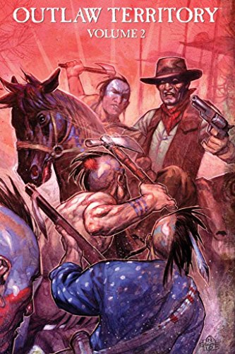 Outlaw Territory, Vol. 2