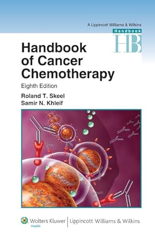 Handbook of Cancer Chemotherapy (Lippincott Williams & Wilkins Handbook)