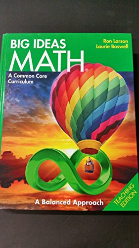 BIG IDEAS MATH: Common Core Teacher Edition Green 2014