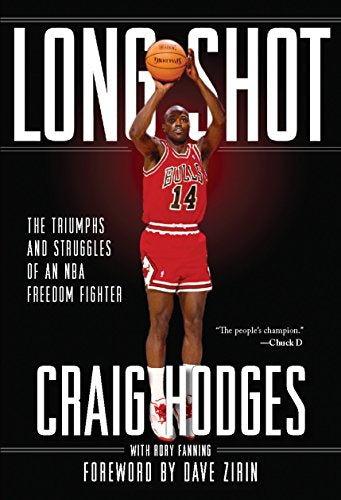 Long Shot: The Triumphs and Struggle of an NBA Freedom Fighter