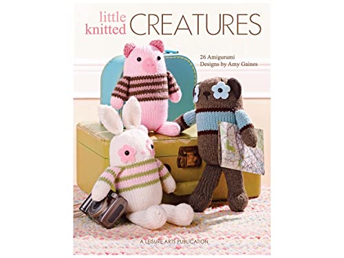 Little Knitted Creatures: 26 Amigurumi Designs