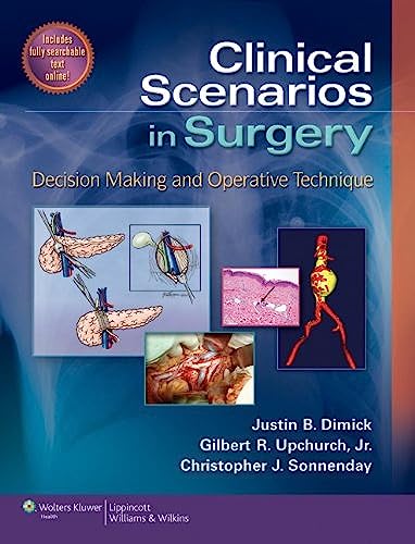Clinical Scenarios in Surgery: Decision Making and Operative Technique