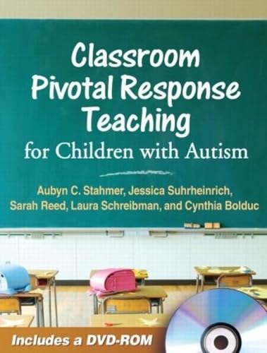 Classroom Pivotal Response Teaching for Children with Autism