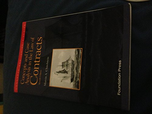 Concepts and Case Analysis in the Law of Contracts, 7th (Concepts and Insights)