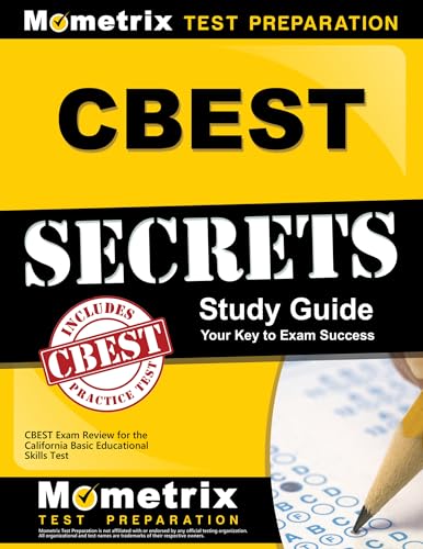 CBEST Secrets Study Guide: CBEST Exam Review for the California Basic Educational Skills Test