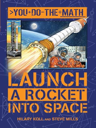 Launch a Rocket into Space (You Do the Math)