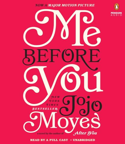 Me Before You: A Novel (Me Before You Trilogy)