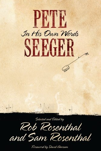 Pete Seeger: In His Own Words (Nine Lives Music Series)