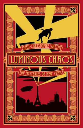 Luminous Chaos: A Novel (The Mysteries of New Venice)