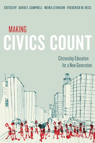 Making Civics Count: Citizenship Education for a New Generation