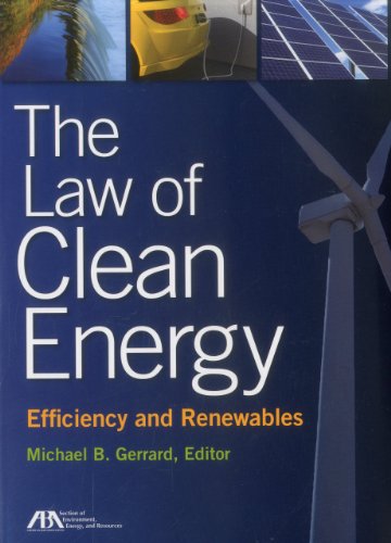 The Law of Clean Energy: Efficiency and Renewables