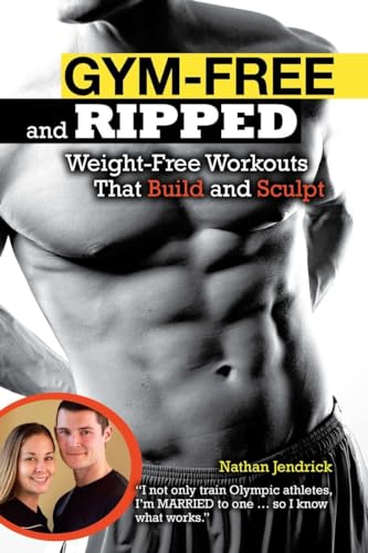 Gym-Free and Ripped: Weight-Free Workouts That Build and Sculpt