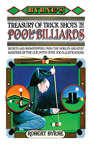 Byrne's Treasury of Trick Shots in Pool and Billiards
